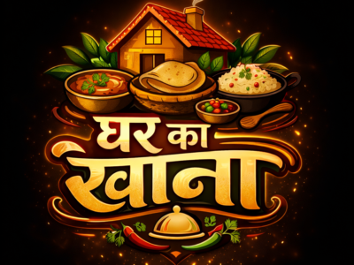 GHAR KA KHANA